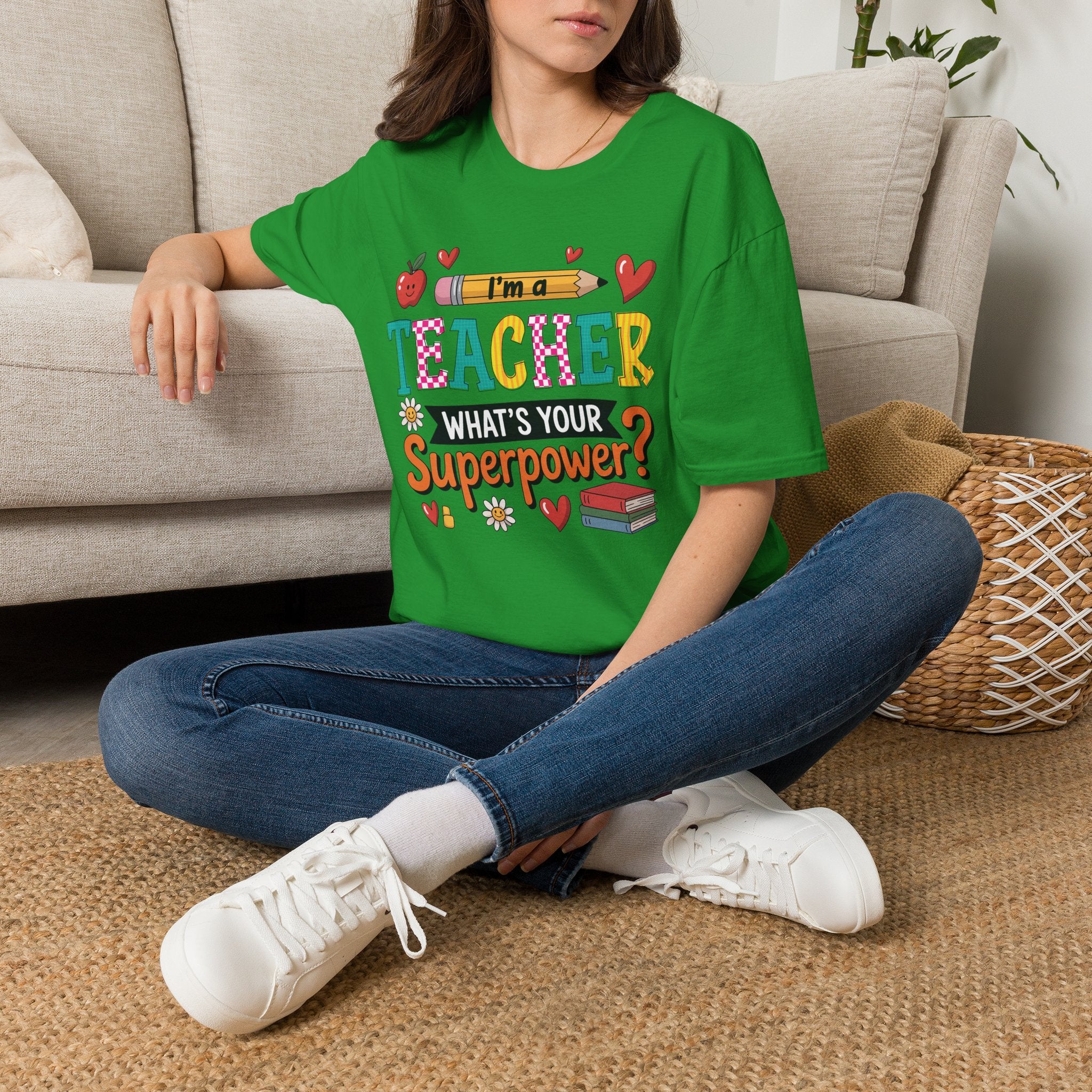 I’m a Teacher, What’s Your Superpower T-Shirt