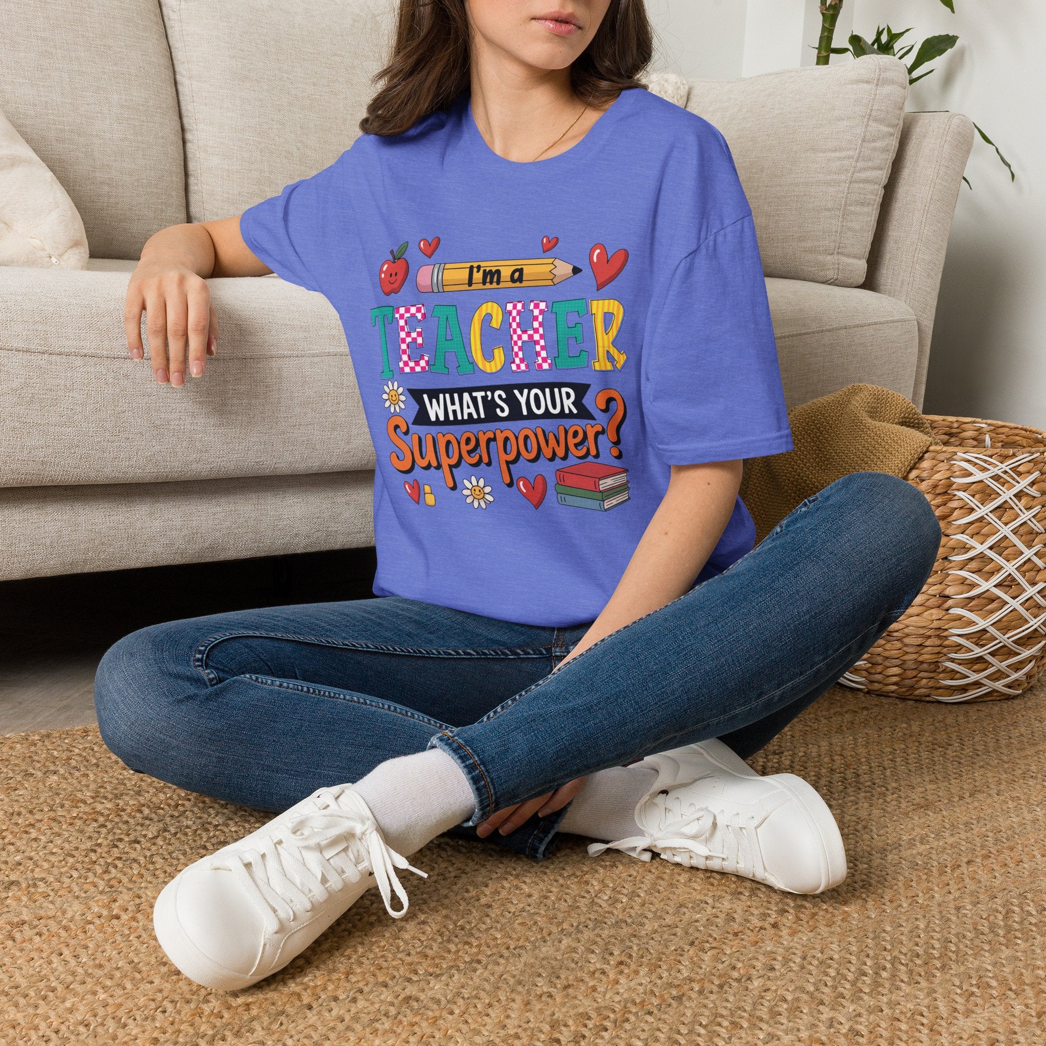 I’m a Teacher, What’s Your Superpower T-Shirt