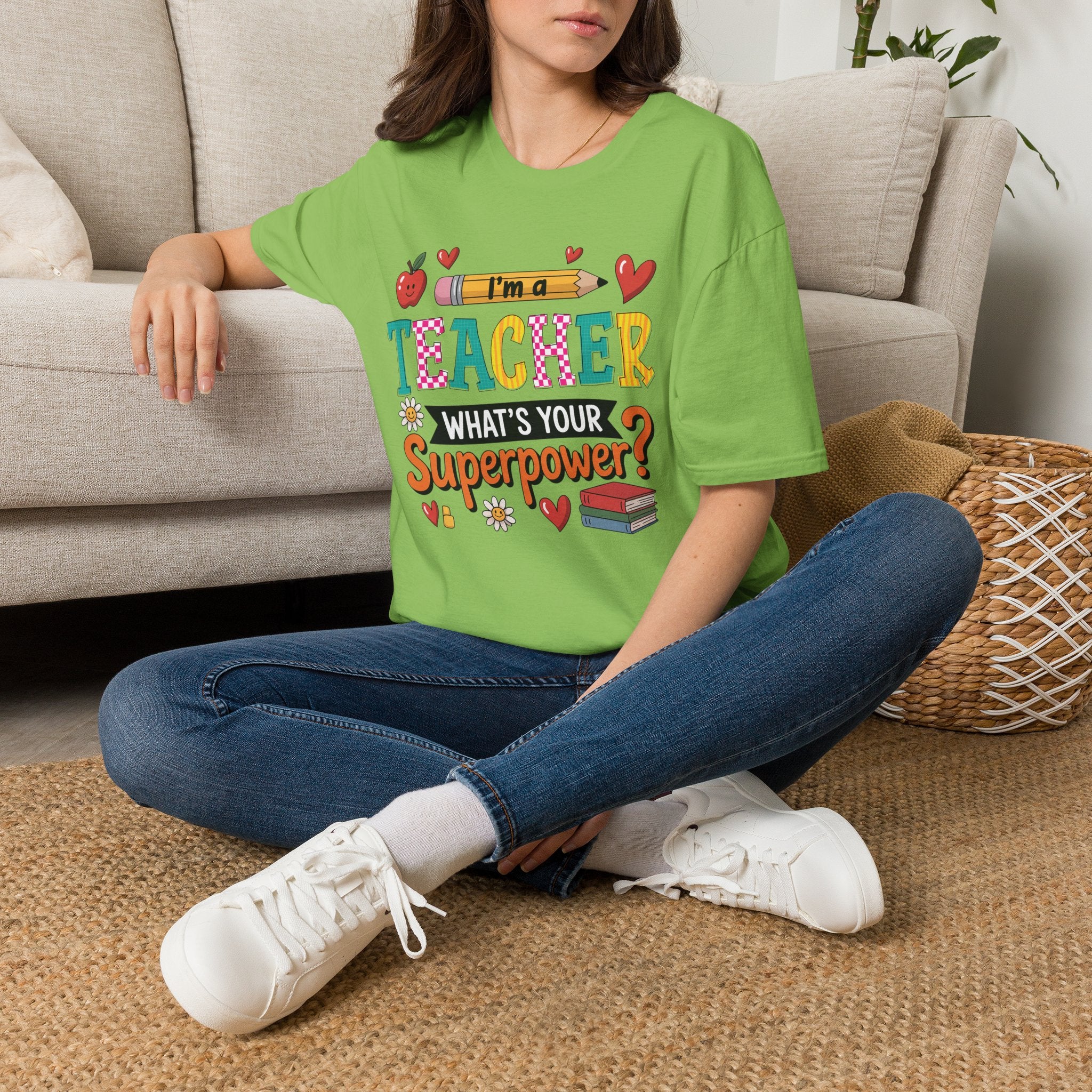 I’m a Teacher, What’s Your Superpower T-Shirt